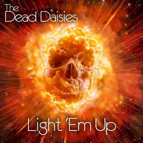 Cover-Artwork für die Single Light ’em Up von The Dead Daisies