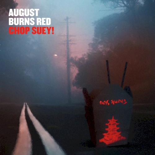 Portada del sencillo Chop Suey! de August Burns Red
