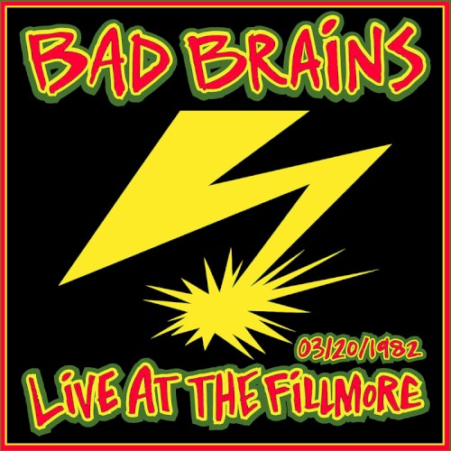 Bad Brains 的 Live at the Fillmore 1982 專輯 封面