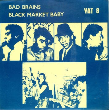 Bad Brains 的 Bad Brains / Black Market Baby 單曲 封面