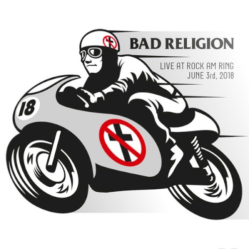 Portada del álbum Live At Rock Am Ring June 3rd, 2018 de Bad Religion