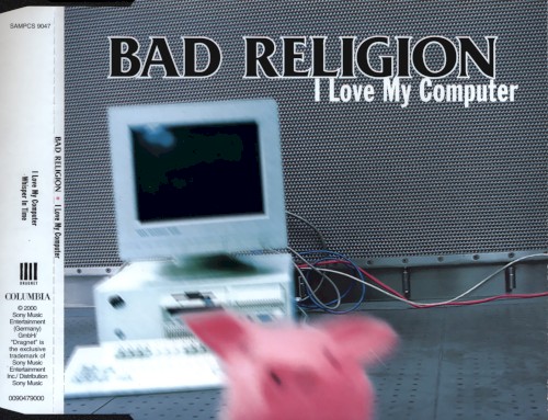 Portada del sencillo I Love My Computer de Bad Religion