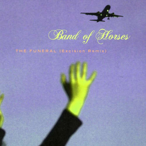Band of Horses 的 The Funeral (Excision remix) 单曲封面