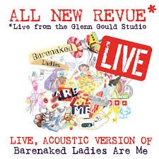 Pochette de All New Revue: Live at the Glenn Gould Studio par Barenaked Ladies (album)
