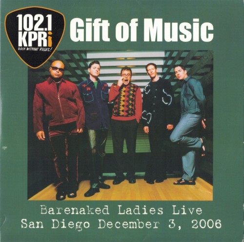 Barenaked Ladies 的 Gift of Music: Barenaked Ladies Live: San Diego, December 3, 2006 專輯 封面