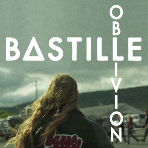 Pochette de Oblivion par Bastille (single)
