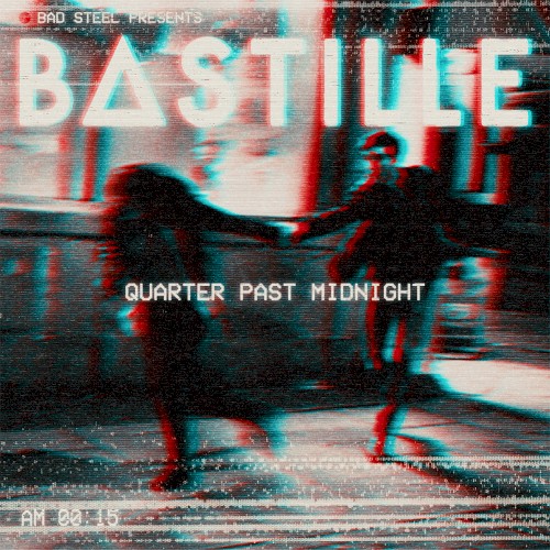 Pochette de Quarter Past Midnight (One Eyed Jack's Session) par Bastille (single)