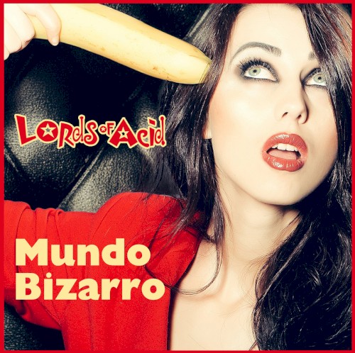 Pochette de Mundo Bizarro par Lords of Acid (album)