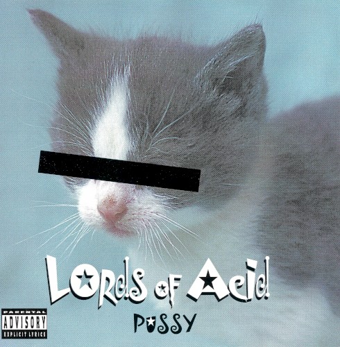 Portada del sencillo Pussy de Lords of Acid