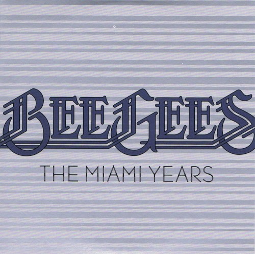 Portada del álbum The Miami Years de Bee Gees