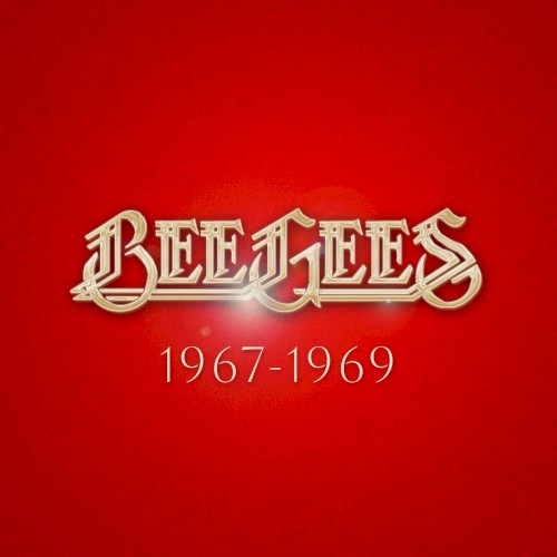 Bee Gees: 1967 - 1969 by Bee Gees album cover art