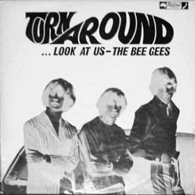 Turn Around, Look At Us by Bee Gees album cover art
