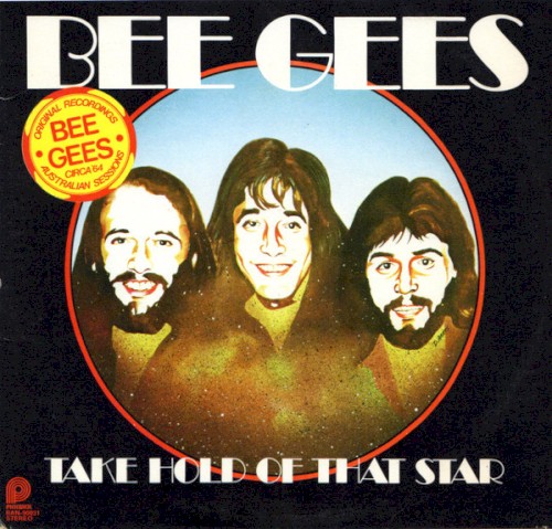 Cover-Artwork für das Album Take Hold of That Star von Bee Gees