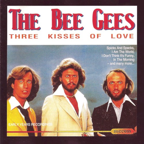 Cover-Artwork für das Album Three Kisses Of Love von Bee Gees