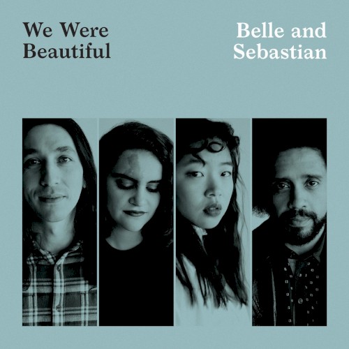 We Were Beautiful by Belle and Sebastian single cover art