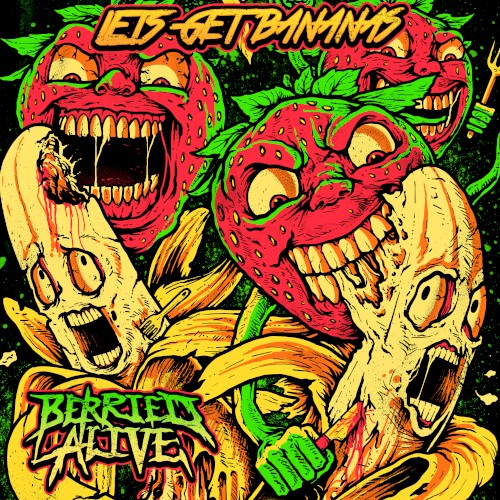 berried-alive_lets-get-bananas_single