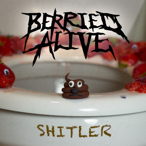 Shitler by Berried Alive single cover art
