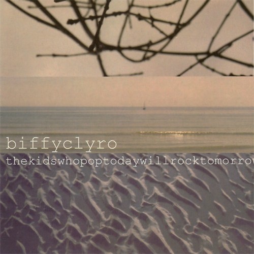 Biffy Clyro 的 thekidswhopoptodaywillrocktomorrow EP封面