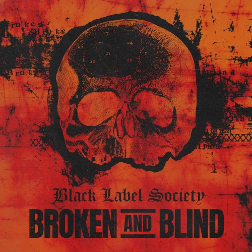 Portada del sencillo Broken and Blind de Black Label Society