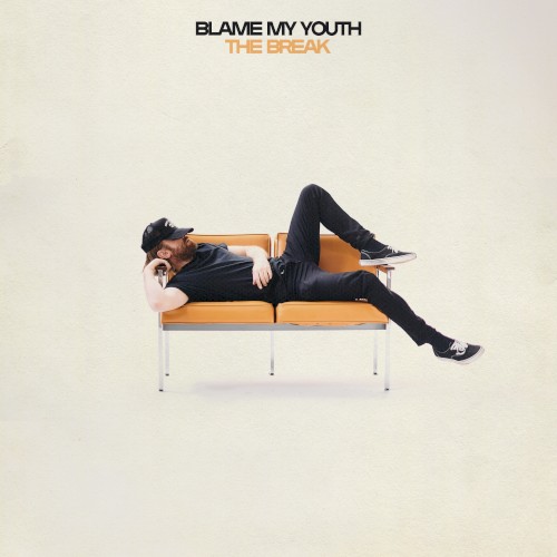 Portada del sencillo The Break de Blame My Youth