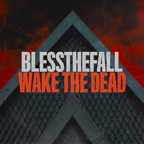 Pochette de Wake the Dead par Blessthefall (single)