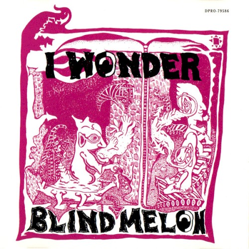 Pochette de I Wonder par Blind Melon (single)