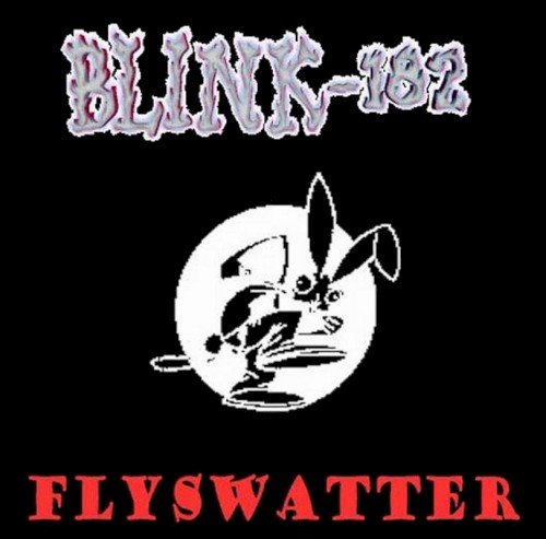Pochette de Flyswatter par blink-182 (EP)