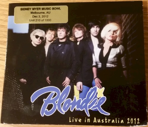 Live In Australia 2012: Sidney Myer Music Bowl by Blondie album cover art