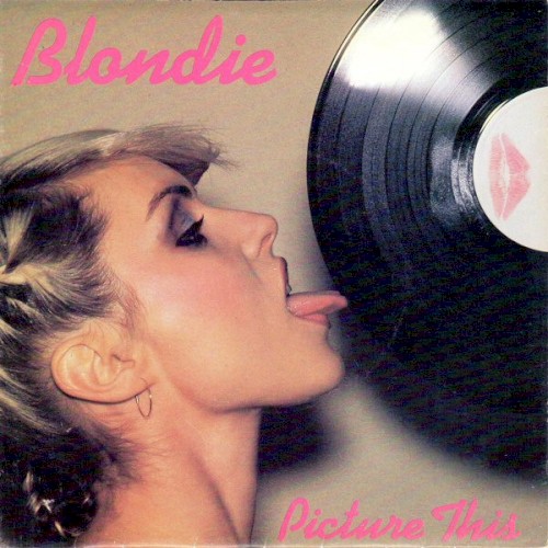 Picture This by Blondie single cover art