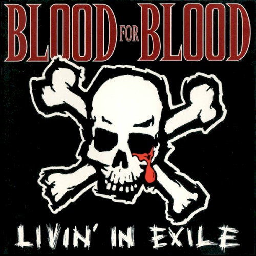 Livin' in Exile by Blood for Blood EP cover art