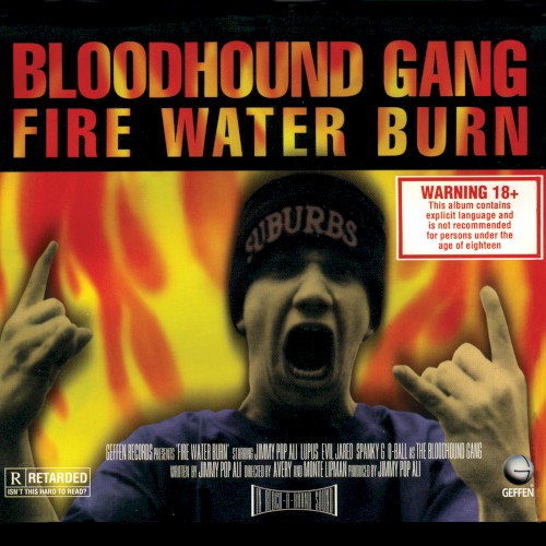 Portada del sencillo Fire Water Burn de Bloodhound Gang