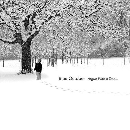 Argue With a Tree... by Blue October album cover art