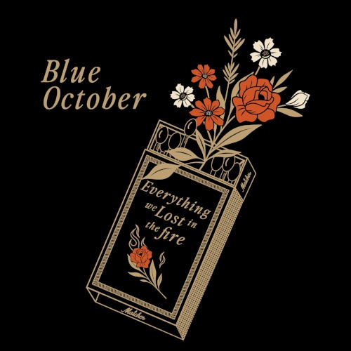 Portada del sencillo Everything We Lost in the Fire de Blue October