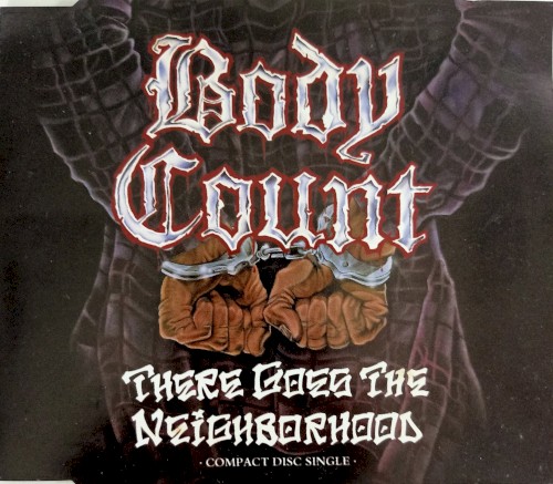 Body Count 的 There Goes the Neighborhood 单曲封面