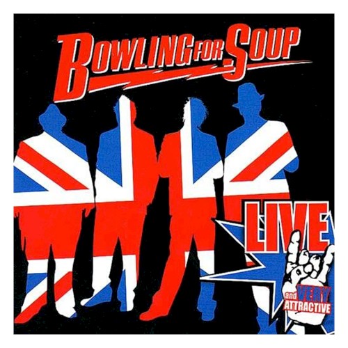 Cover-Artwork für das Album Live and Very Attractive von Bowling for Soup