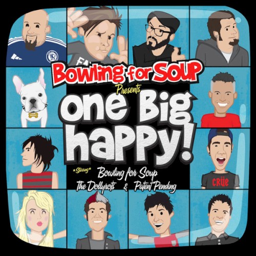 Portada del álbum Bowling for Soup Presents: One Big Happy! de Bowling for Soup