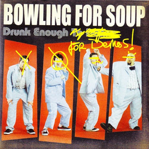 Pochette de Drunk Enough for Demos par Bowling for Soup (album)