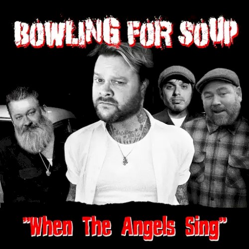 Cover-Artwork für die Single When the Angels Sing von Bowling for Soup
