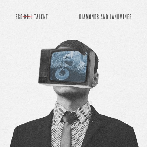 Pochette de Diamonds and Landmines par Ego Kill Talent (single)