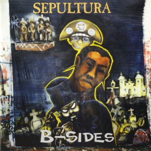 Sepultura 的 B-Sides 专辑封面