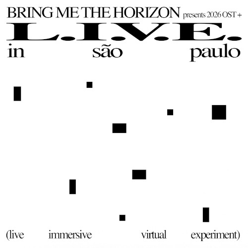 Bring Me The Horizon 的 L.I.V.E. in São Paulo (Live Immersive Virtual Experiment) 專輯 封面