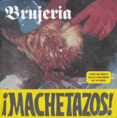 Brujeria 的 Machetazos EP 封面