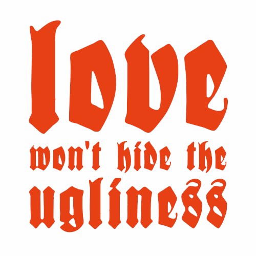 brutus_love-wont-hide-the-ugliness_single