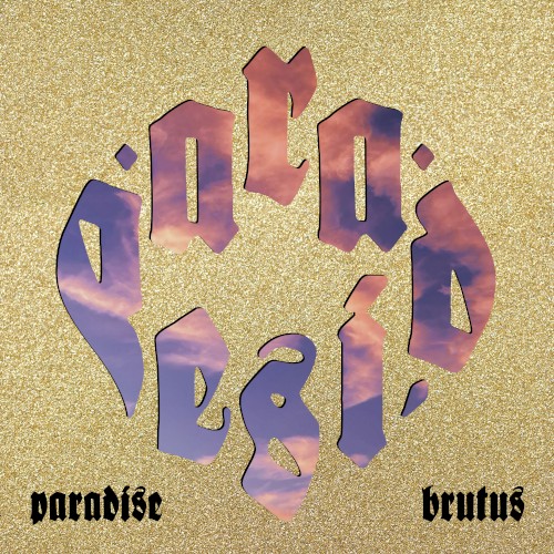 brutus_paradise_single