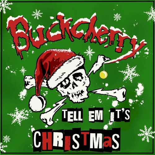 Cover-Artwork für die Single Tell ’Em It’s Christmas von Buckcherry