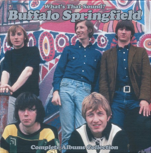 Portada del álbum What’s That Sound? Complete Albums Collection de Buffalo Springfield