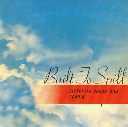 Portada del sencillo Distopian Dream Girl de Built to Spill