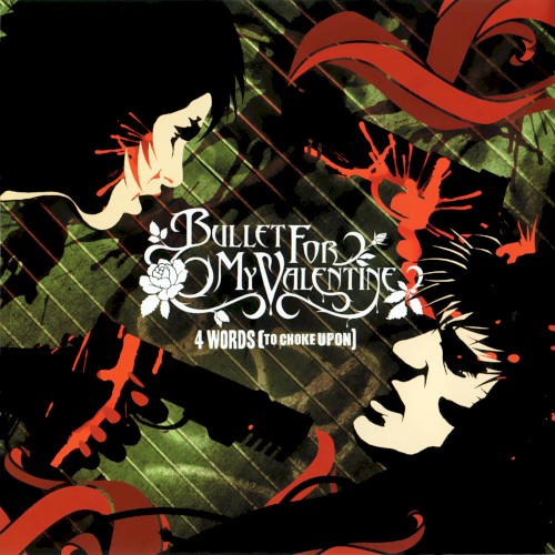 4 Words (To Choke Upon) by Bullet for My Valentine single cover art
