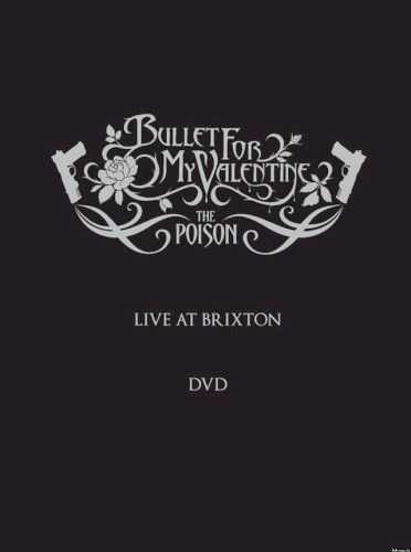 Bullet for My Valentine 的 The Poison: Live at Brixton 专辑封面