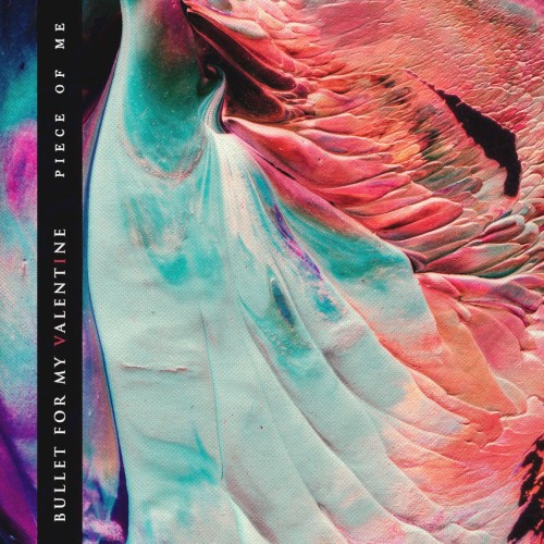 Bullet for My Valentine 的 Piece of Me 单曲封面